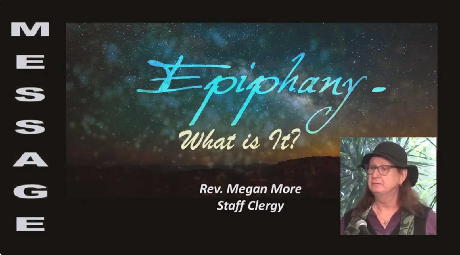 Epiphany - What is it? - Rev. Megan More - January 28, 2024