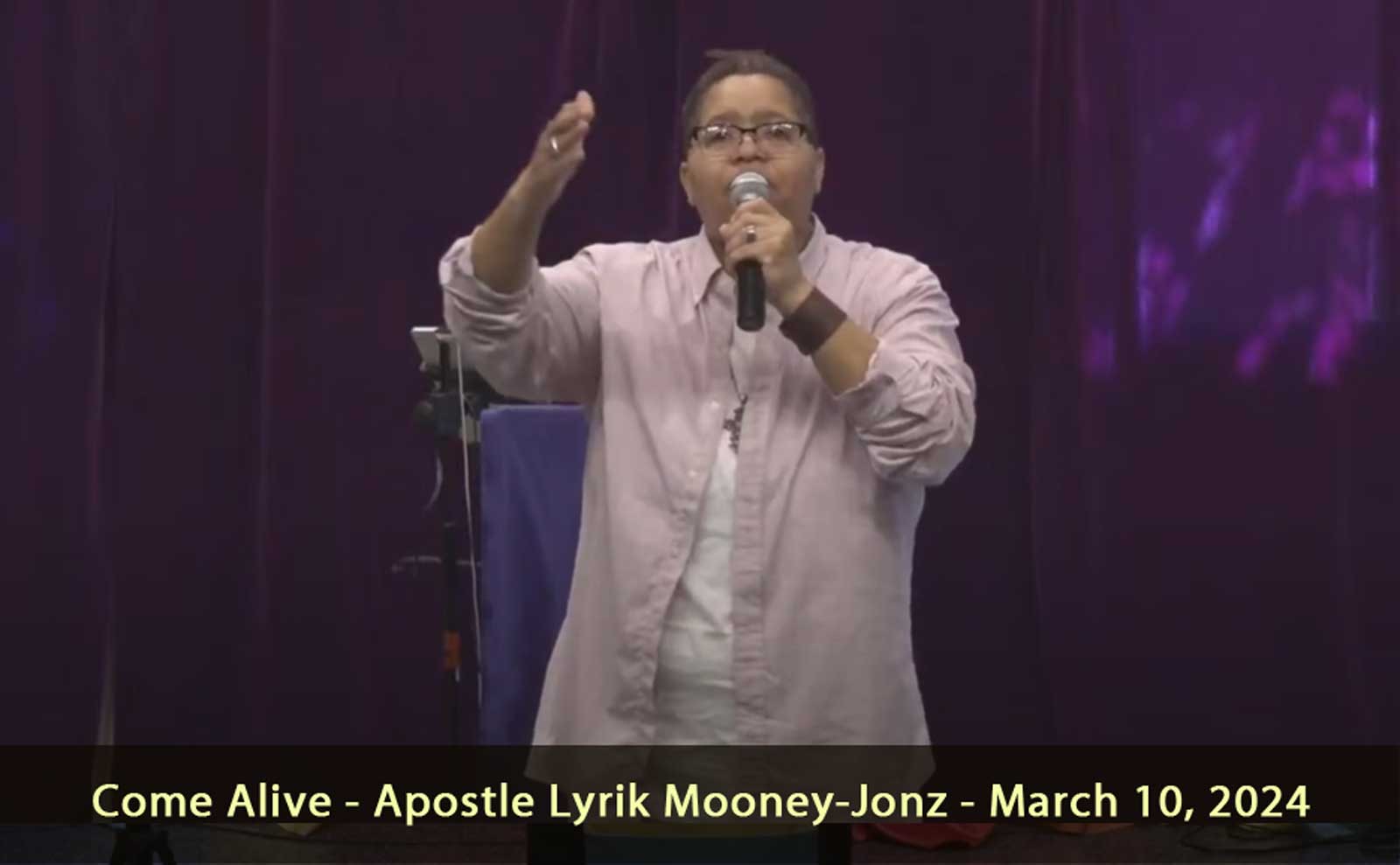 Come Alive - Apostle Lyrik Mooney-Jonz - March 10, 2024