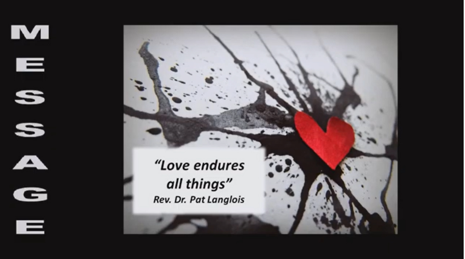 Love Endures All Things - Rev. Dr. Pat Langlois - January 29, 2023